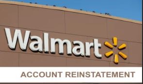 walmart reinstatement