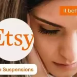 Understanding The 14 Reasons Of Etsy Suspended Account & How To Reinstate